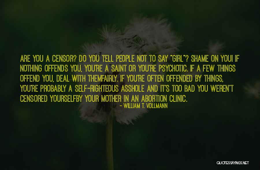 Clinic Quotes By William T. Vollmann