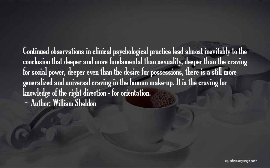 Clinical Psychology Quotes By William Sheldon