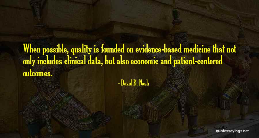 Clinical Quality Quotes By David B. Nash