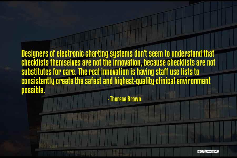 Clinical Quality Quotes By Theresa Brown