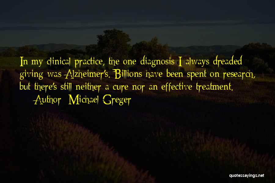 Clinical Research Quotes By Michael Greger