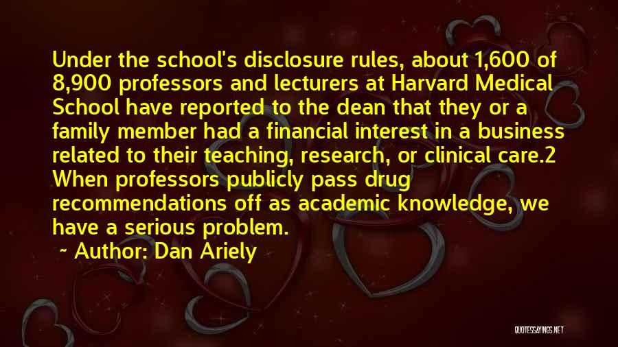 Clinical Teaching Quotes By Dan Ariely