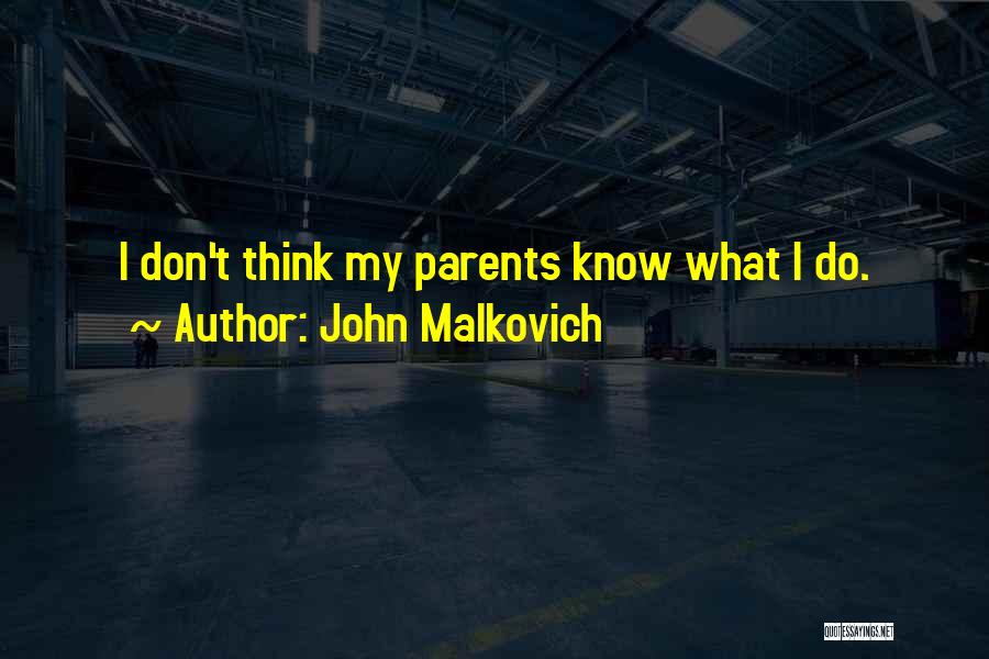 Clinical Trial Quotes By John Malkovich