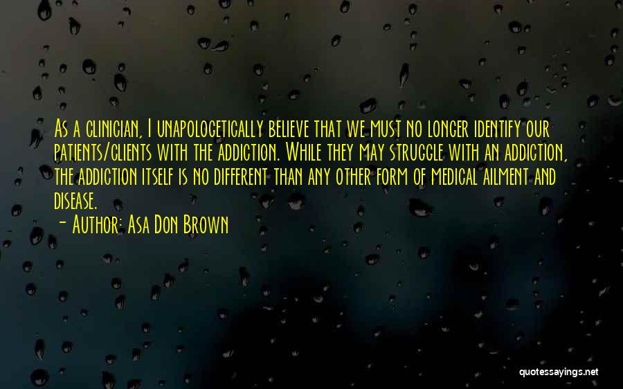 Clinician Quotes By Asa Don Brown