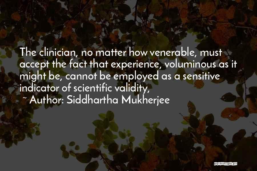 Clinician Quotes By Siddhartha Mukherjee