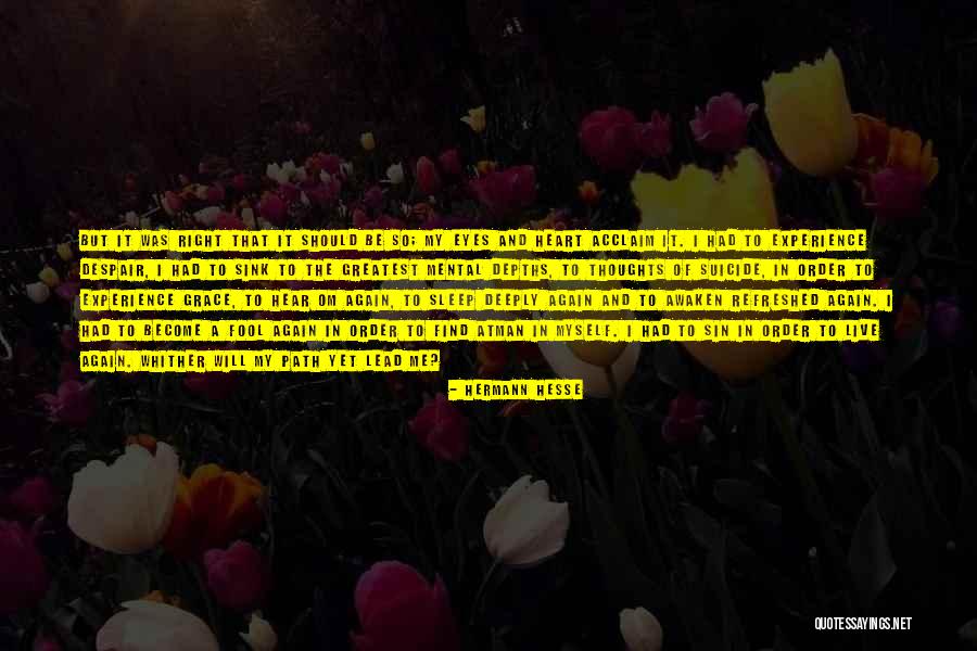 Clinkenbeard Realty Quotes By Hermann Hesse Clinkenbeard Realty Quotes By Hermann Hesse