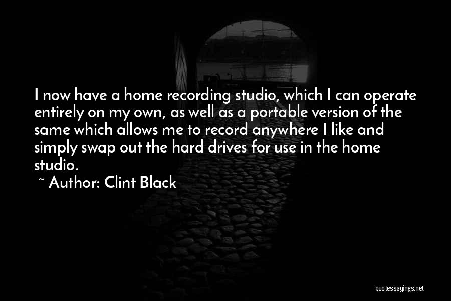 Clint Black Quotes 1833127