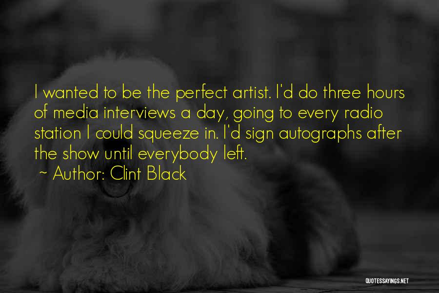 Clint Black Quotes 79712