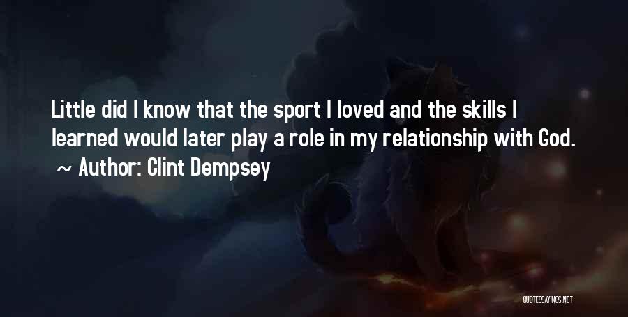 Clint Dempsey Quotes 921069