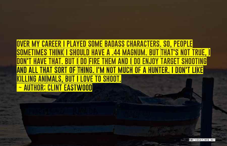 Clint Eastwood Quotes 1019415