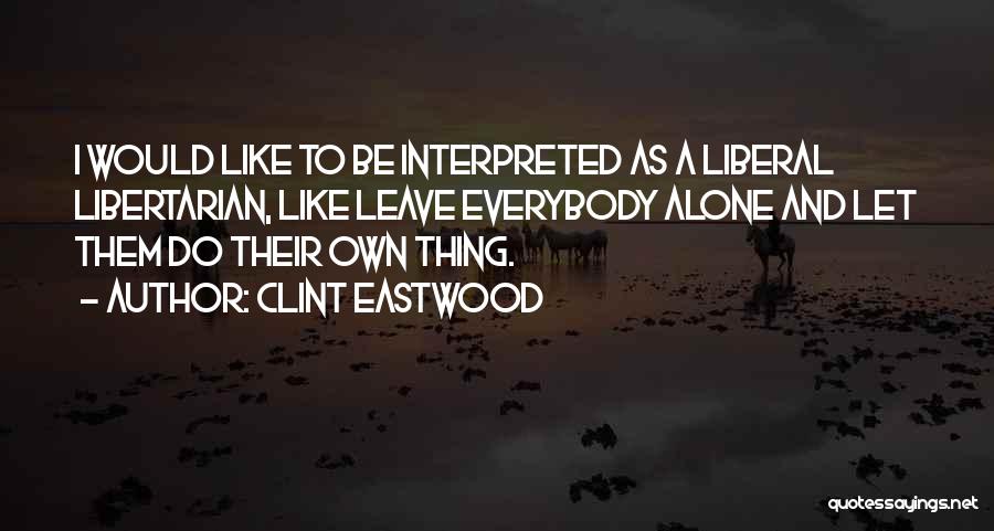 Clint Eastwood Quotes 1219476
