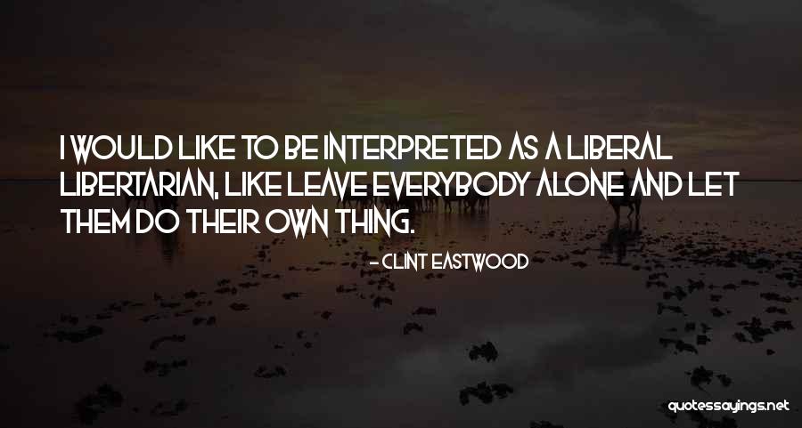 Clint Eastwood Quotes 1219476