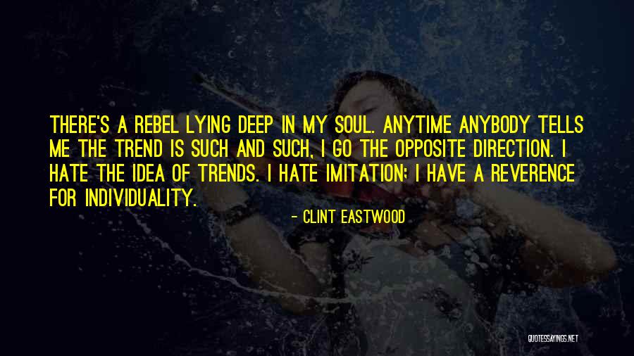 Clint Eastwood Quotes 2198667