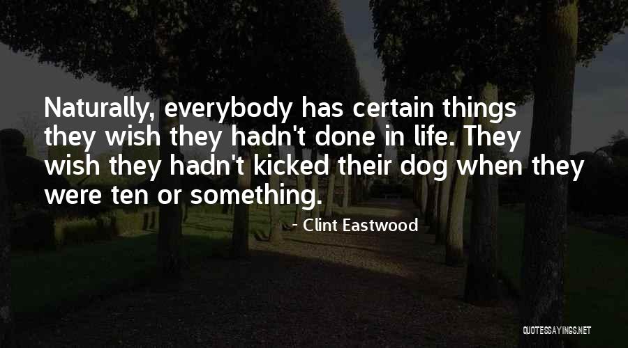 Clint Eastwood Quotes 442400