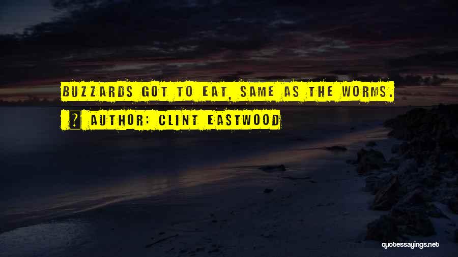 Clint Eastwood Quotes 741467