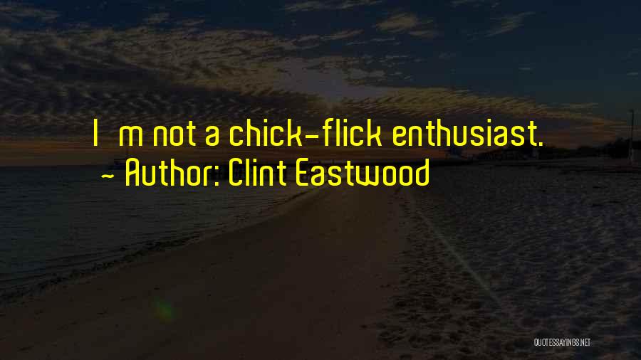 Clint Eastwood Quotes 810661