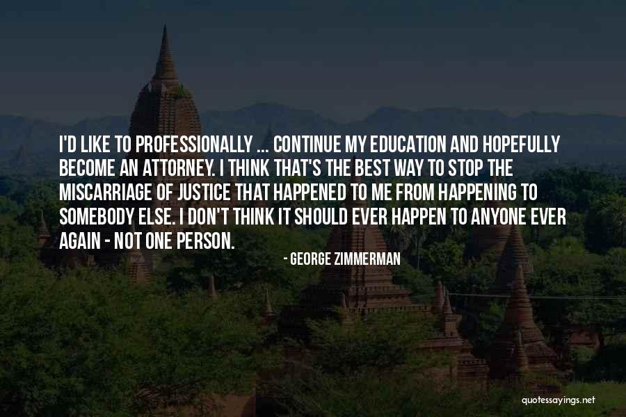 Clint Eastwood The Outlaw Josey Quotes By George Zimmerman Clint Eastwood The Outlaw Josey Quotes By George Zimmerman