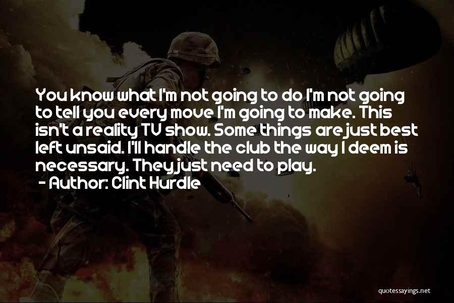 Clint Hurdle Quotes 1785046