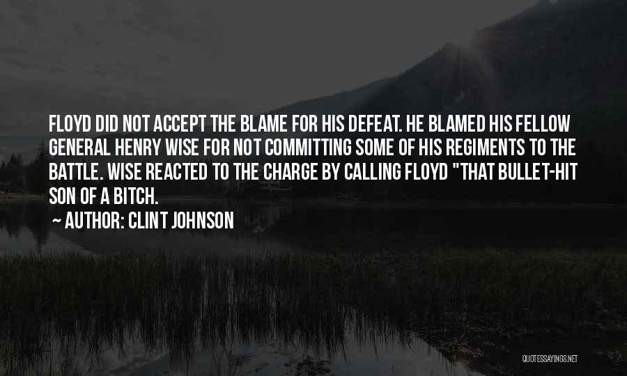 Clint Johnson Quotes 1523857