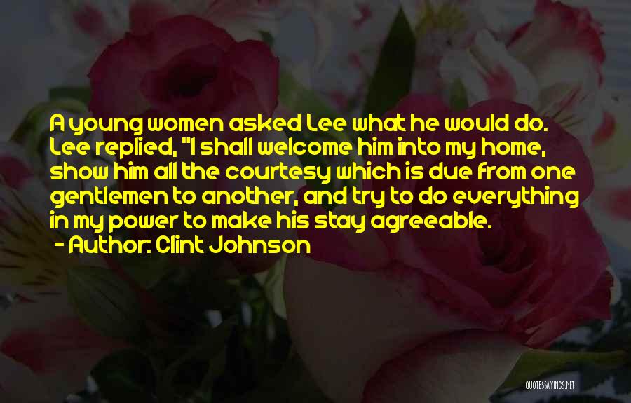 Clint Johnson Quotes 1739380