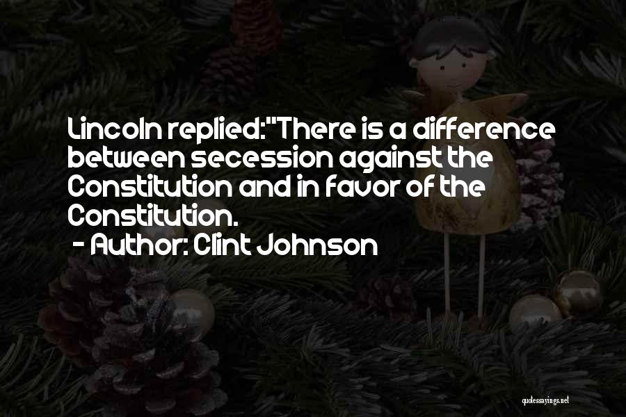 Clint Johnson Quotes 597493