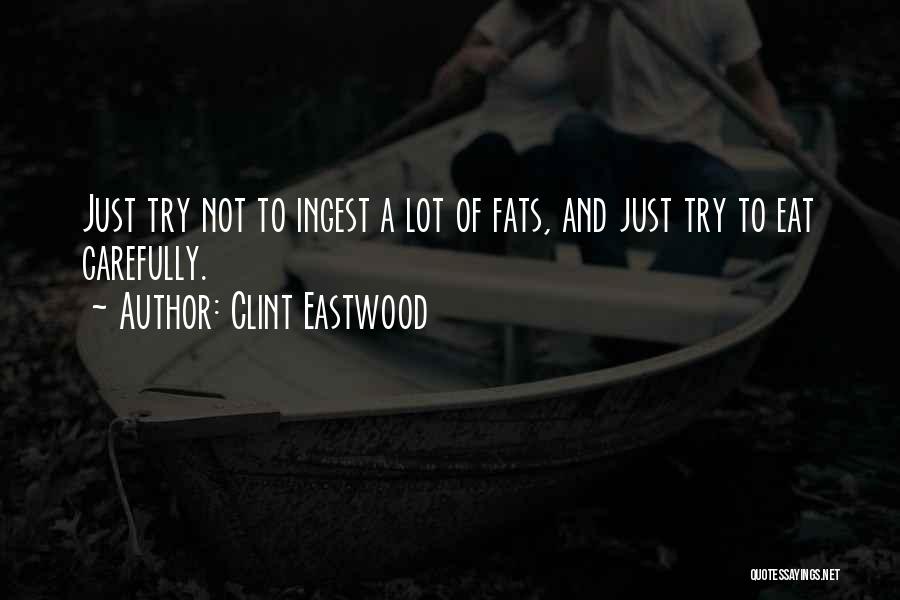 Clint Quotes By Clint Eastwood