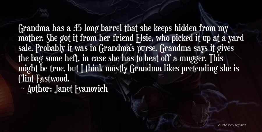 Clint Quotes By Janet Evanovich