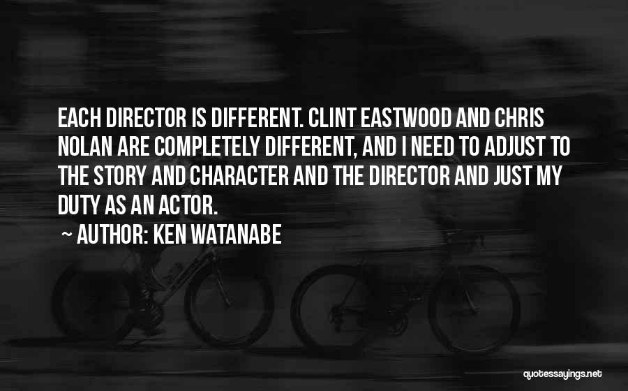 Clint Quotes By Ken Watanabe