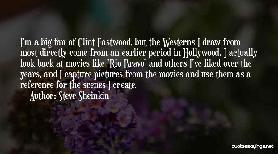 Clint Quotes By Steve Sheinkin