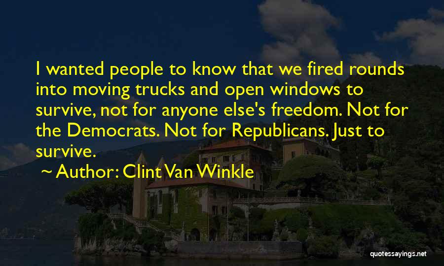 Clint Van Winkle Quotes 137809