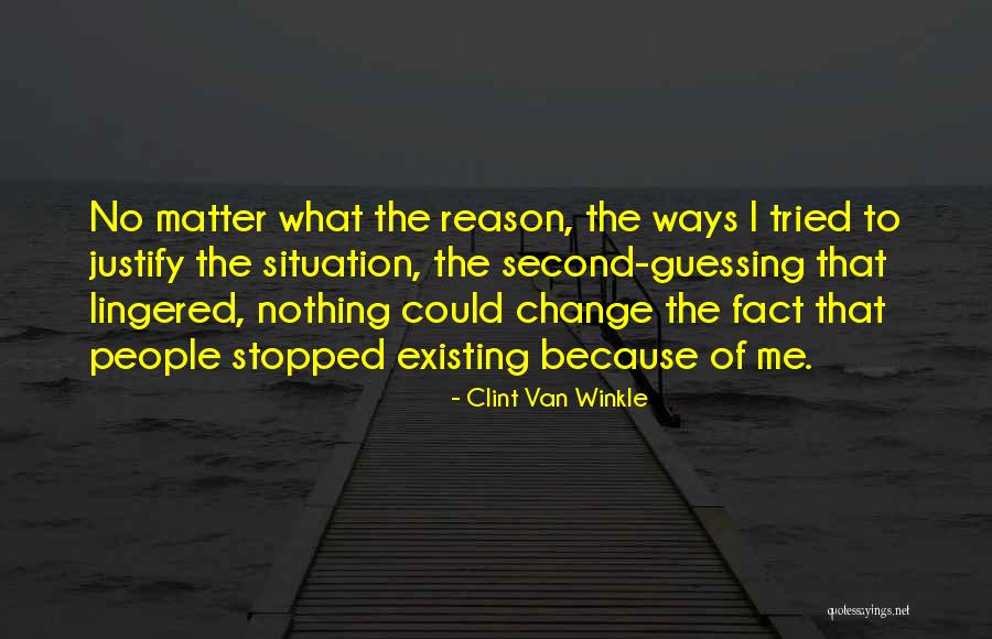 Clint Van Winkle Quotes 2060513 Clint Van Winkle Quotes 2060513