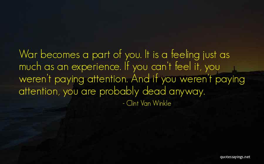 Clint Van Winkle Quotes 614249 Clint Van Winkle Quotes 614249
