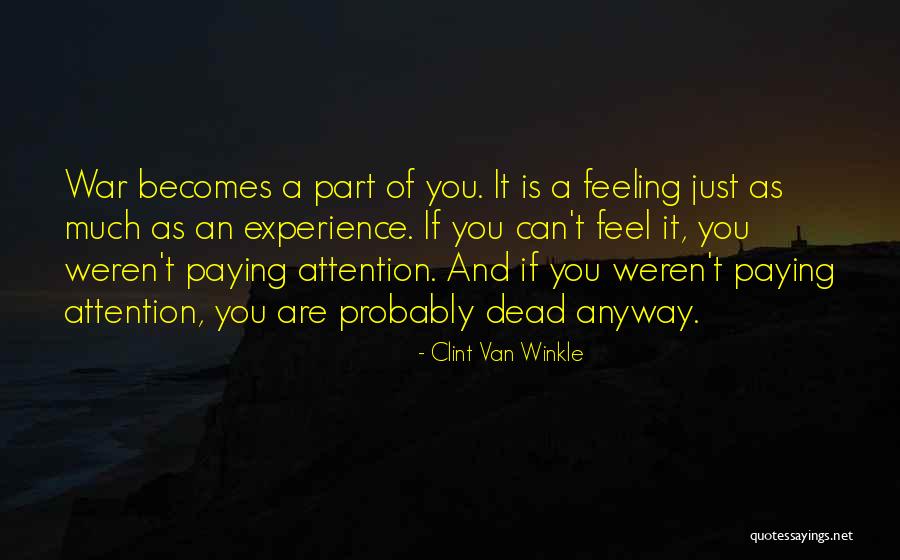 Clint Van Winkle Quotes 614249