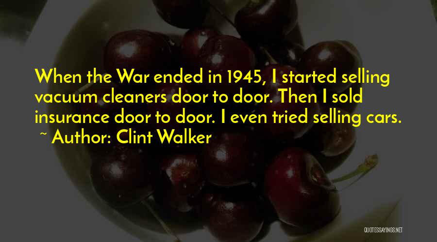 Clint Walker Quotes 2261684