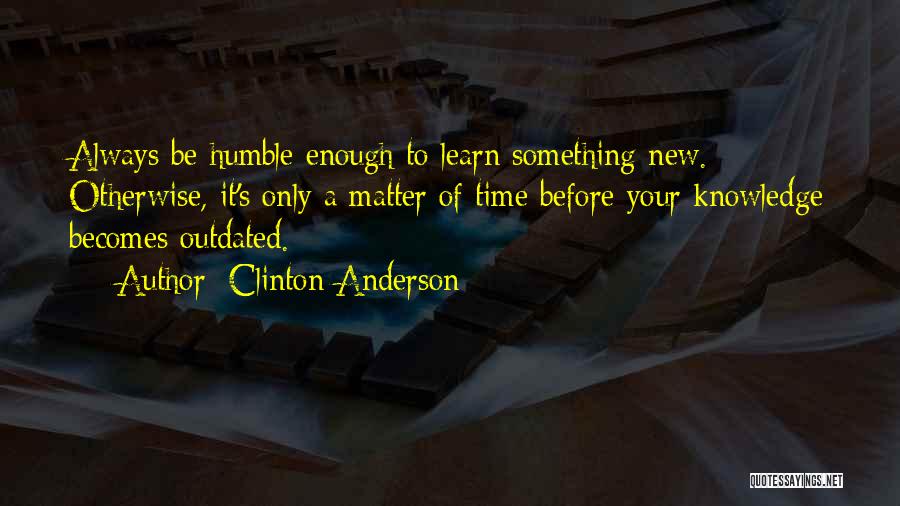 Clinton Anderson Quotes 123011