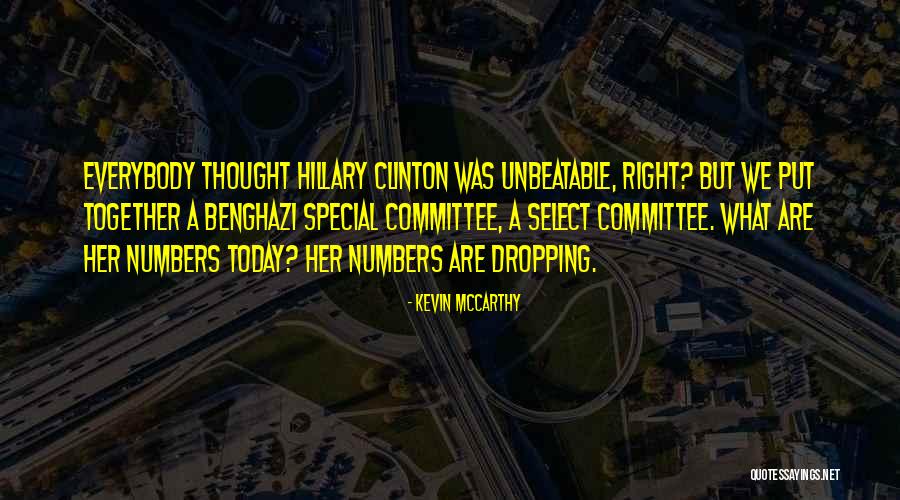 Clinton Benghazi Quotes By Kevin McCarthy Clinton Benghazi Quotes By Kevin McCarthy