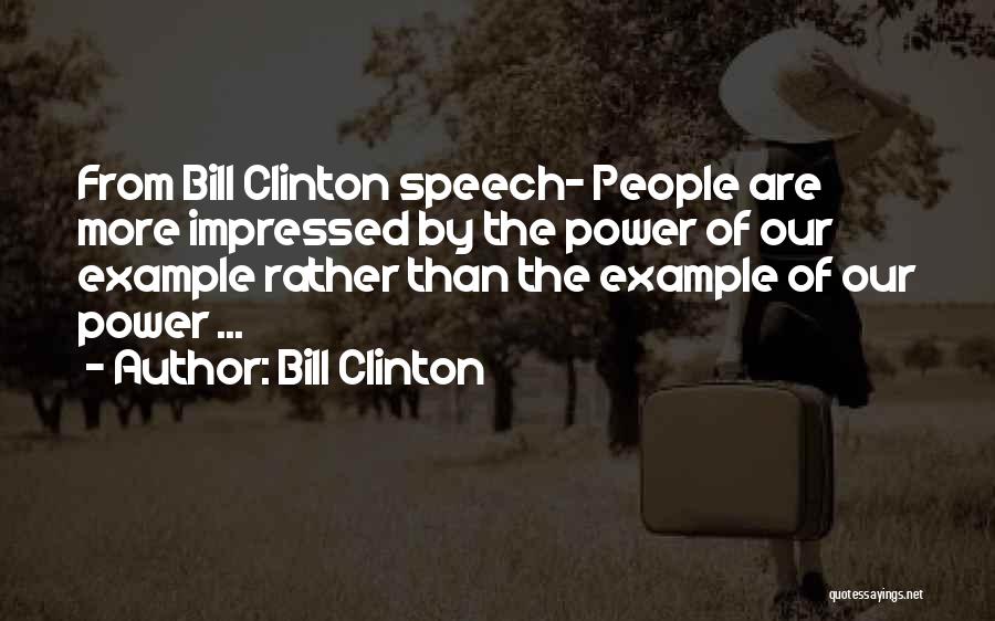 Clinton Bill Quotes By Bill Clinton