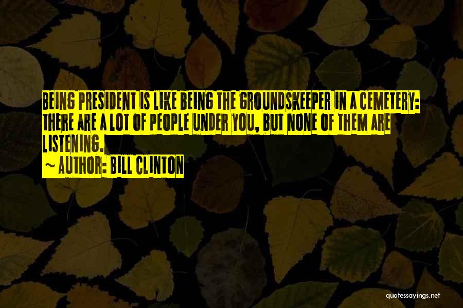 Clinton Bill Quotes By Bill Clinton