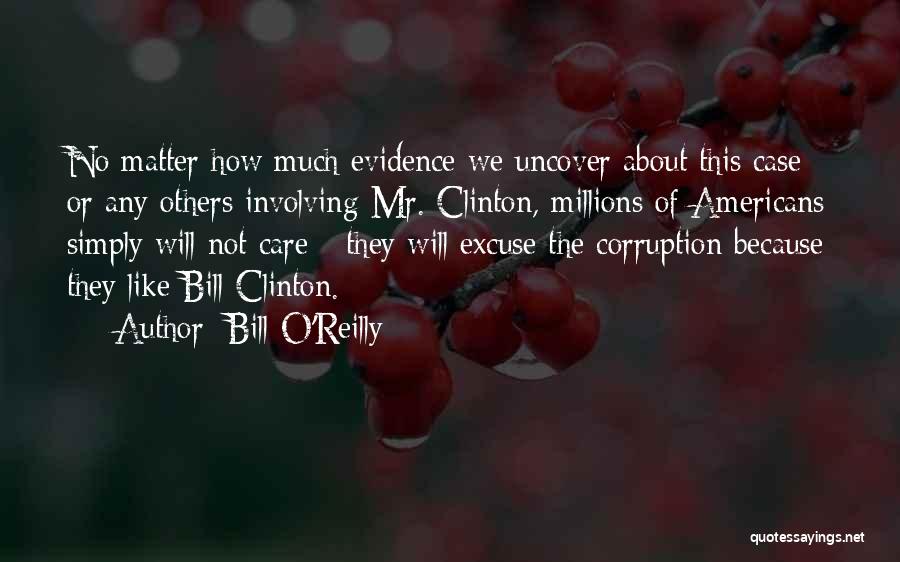 Clinton Bill Quotes By Bill O'Reilly