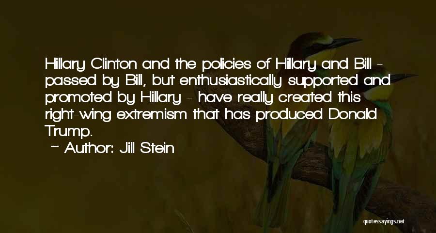 Clinton Bill Quotes By Jill Stein