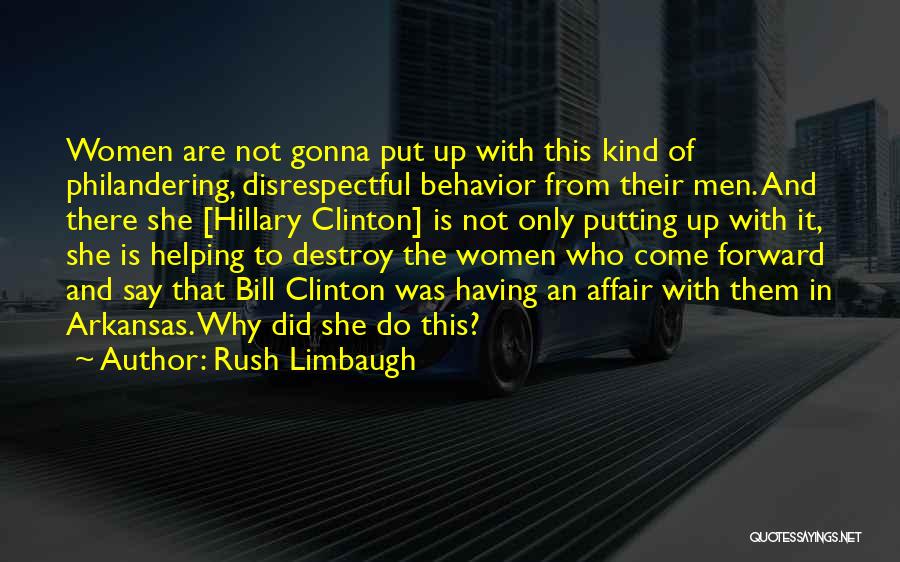 Clinton Bill Quotes By Rush Limbaugh