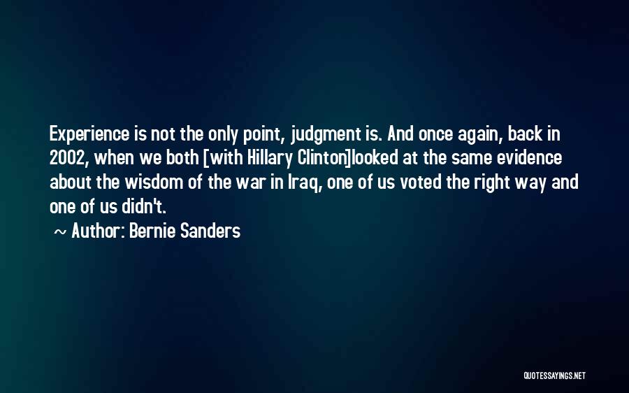 Clinton Iraq Quotes By Bernie Sanders