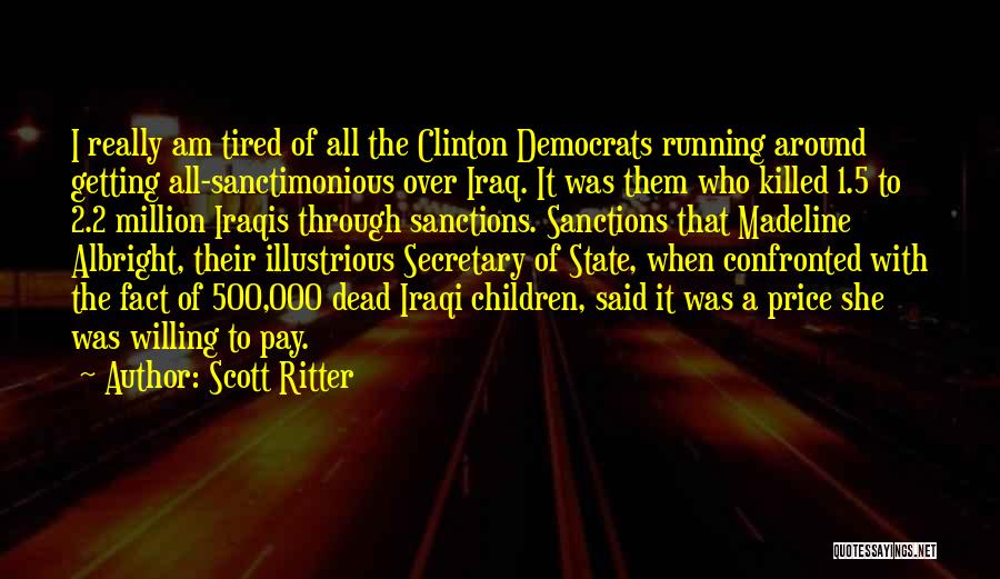 Clinton Iraq Quotes By Scott Ritter