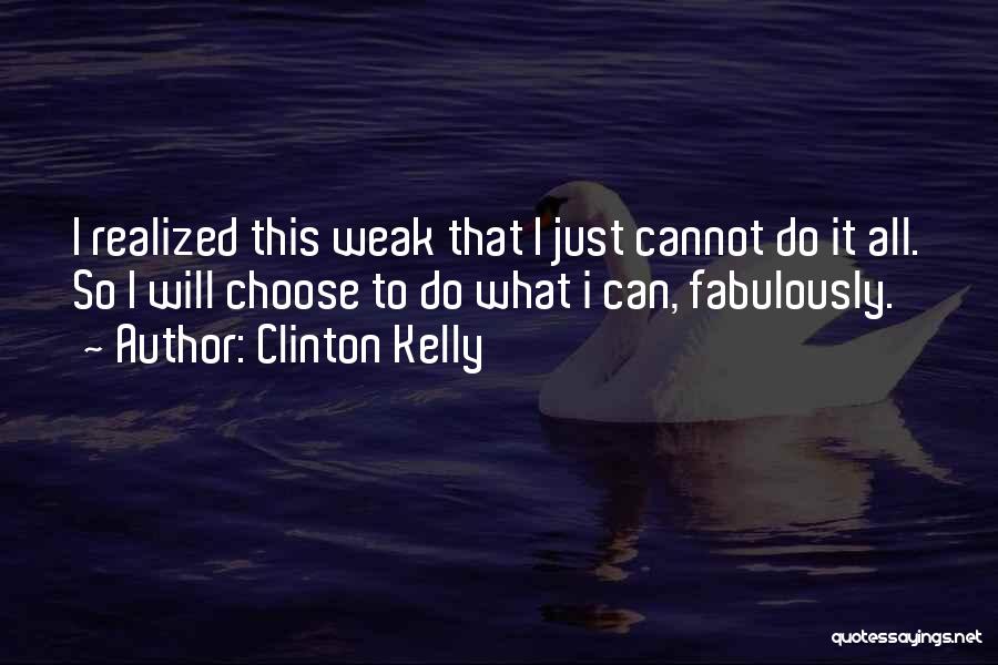 Clinton Kelly Quotes 1481251