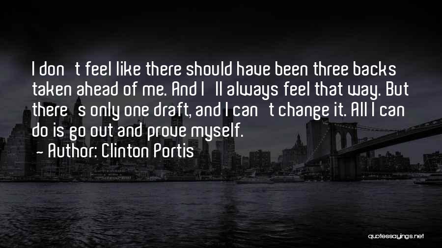 Clinton Portis Quotes 274855