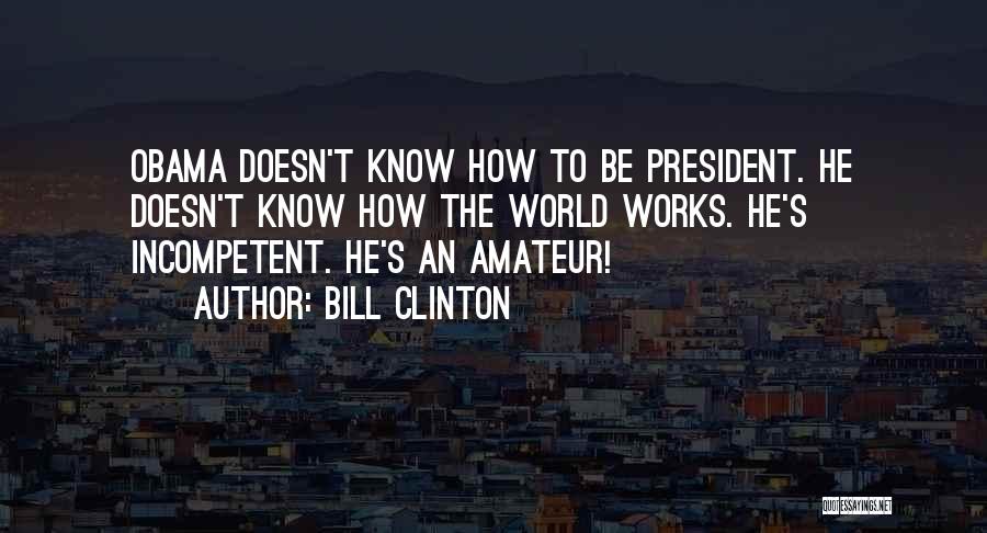 Clinton Quotes By Bill Clinton