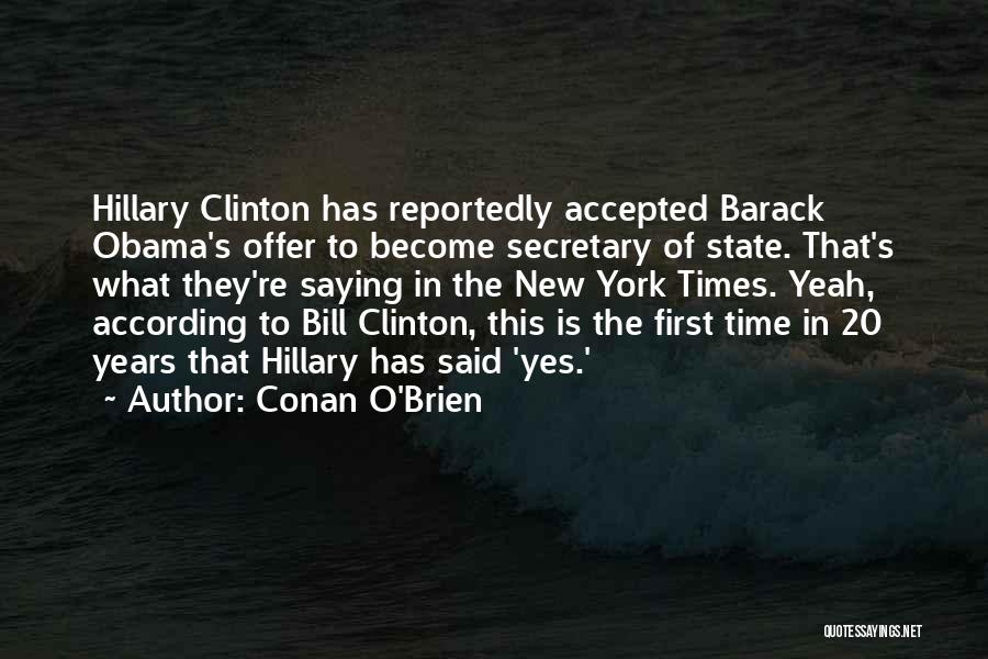 Clinton Quotes By Conan O'Brien