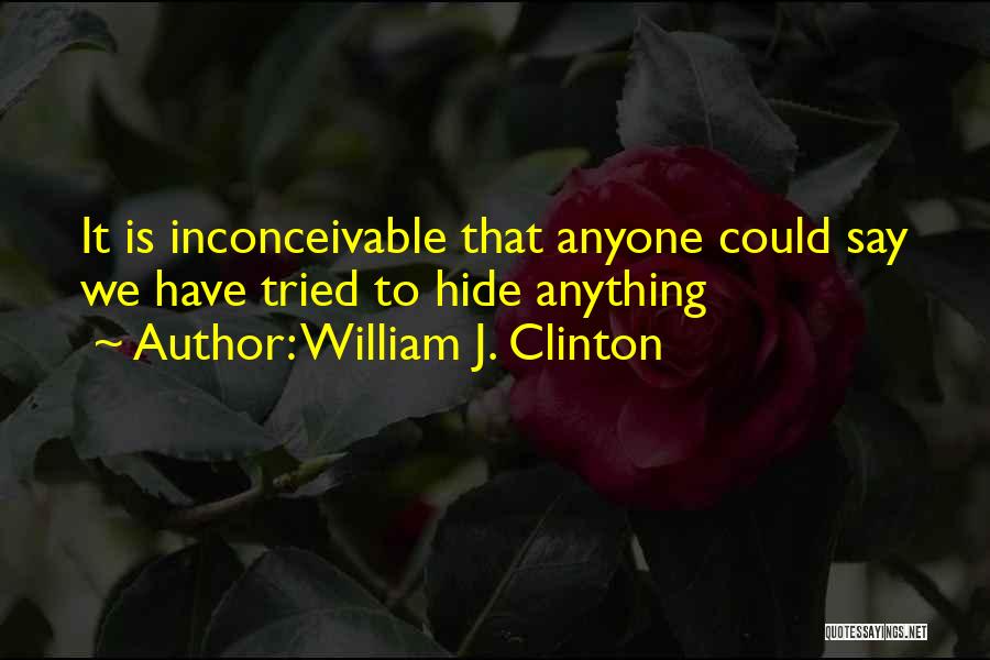 Clinton Quotes By William J. Clinton