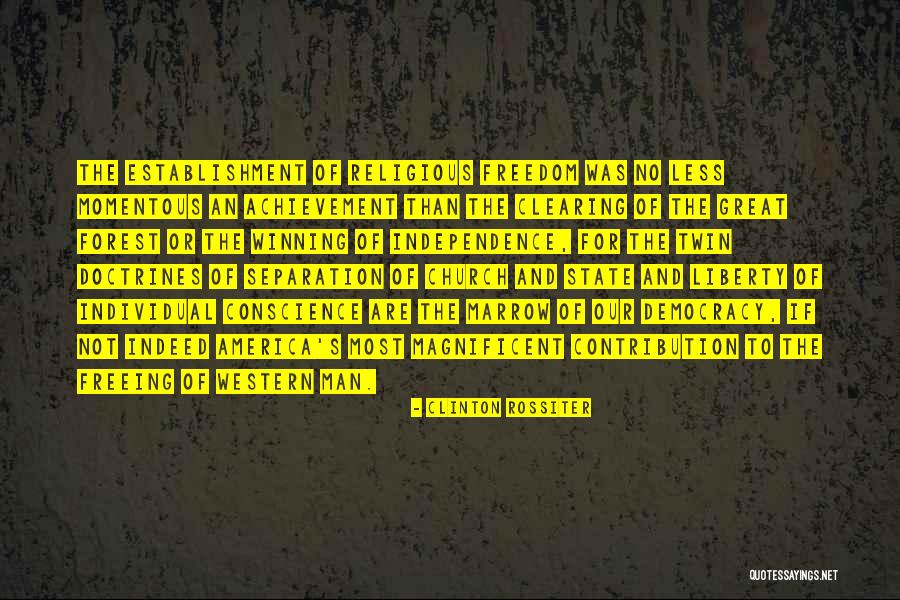 Clinton Rossiter Quotes 1385095 Clinton Rossiter Quotes 1385095