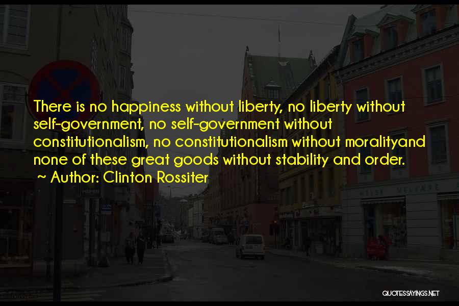 Clinton Rossiter Quotes 151159